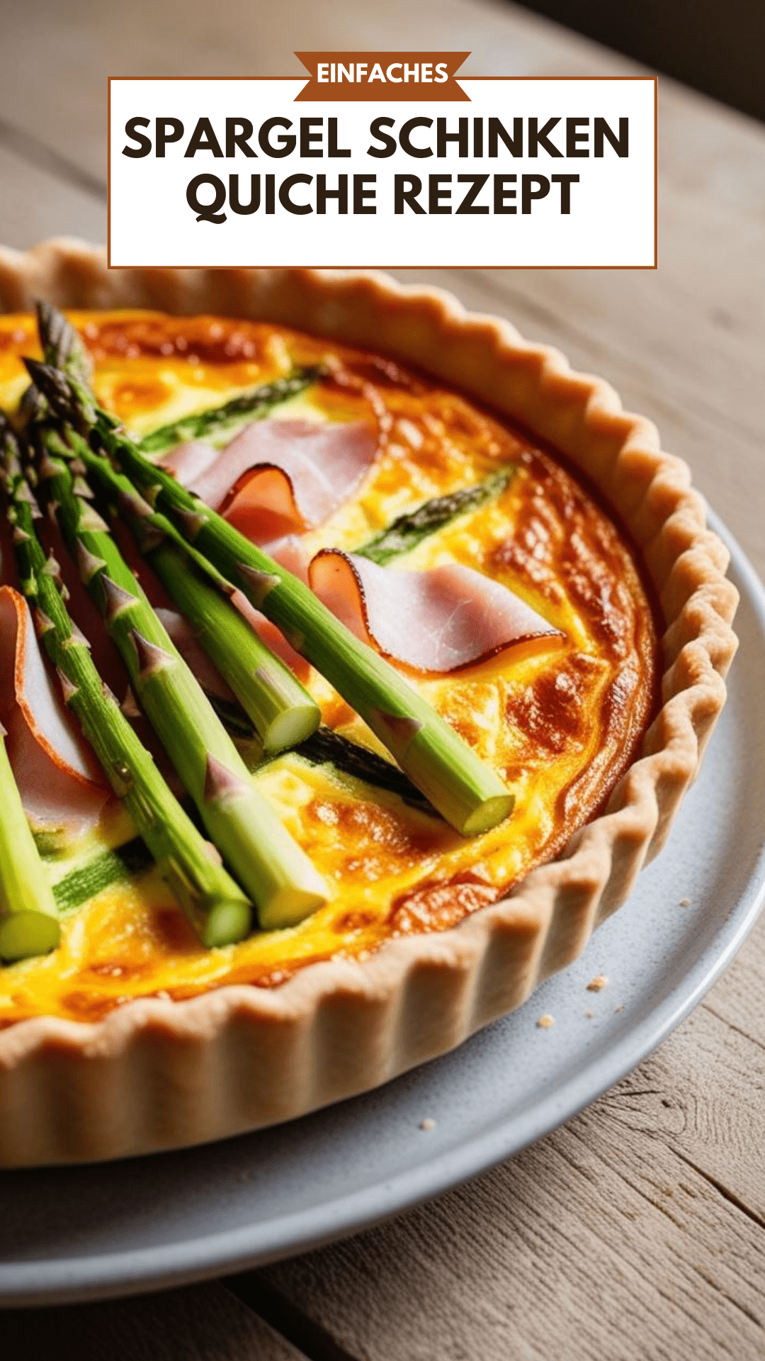 Spargel Schinken Quiche